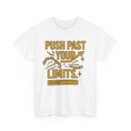 Push Past Your Limits. Unisex Heavy Cotton Tee