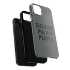 Chasing PRs Not People. Tough Phone Case