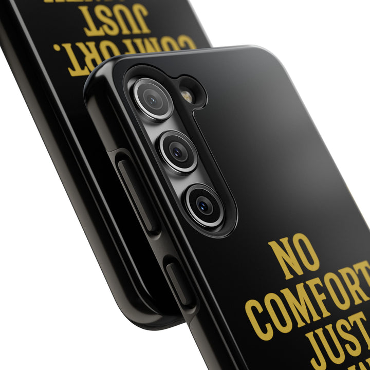 No Comfort. Just Growth.  Tough Phone Case