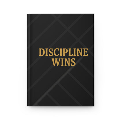 Discipline Wins Hardcover Journal. Matte