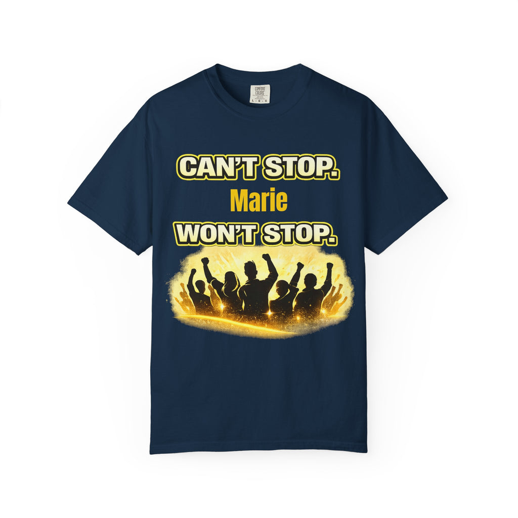 Custom Name Motivational T-Shirt – Can’t Stop. Won’t Stop.