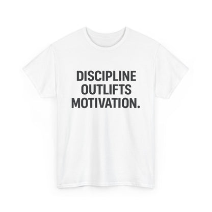 Discipline Outlifts Motivation. Unisex Heavy Cotton Tee