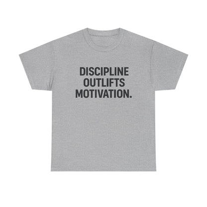 Discipline Outlifts Motivation. Unisex Heavy Cotton Tee