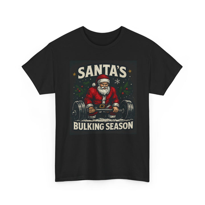 Santas Bulking Season. Unisex Heavy Cotton Tee