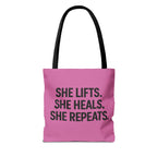 She Lifts. She Heals. She Repeats. Tote Bag