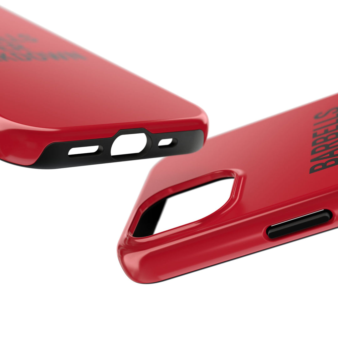 Barbells Over Breakdown. Tough Phone Case