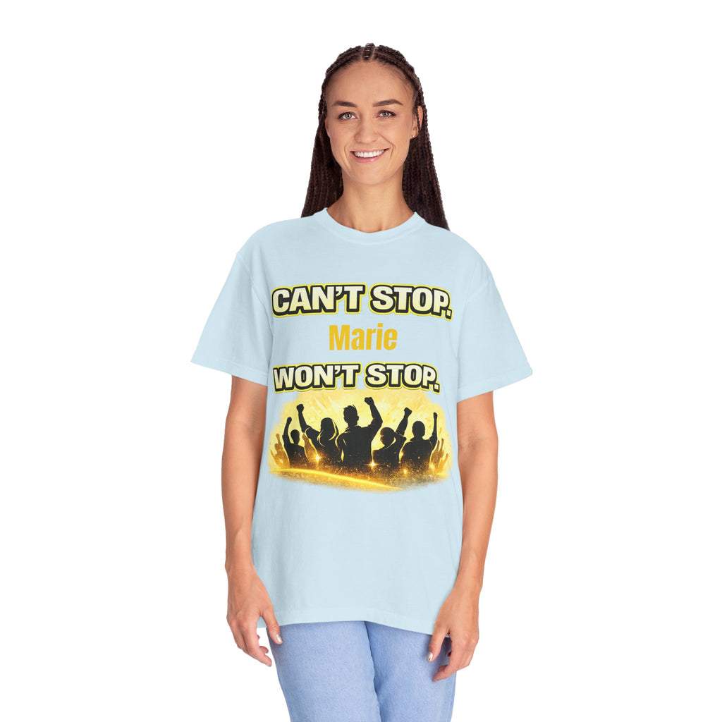 Custom Name Motivational T-Shirt – Can’t Stop. Won’t Stop.