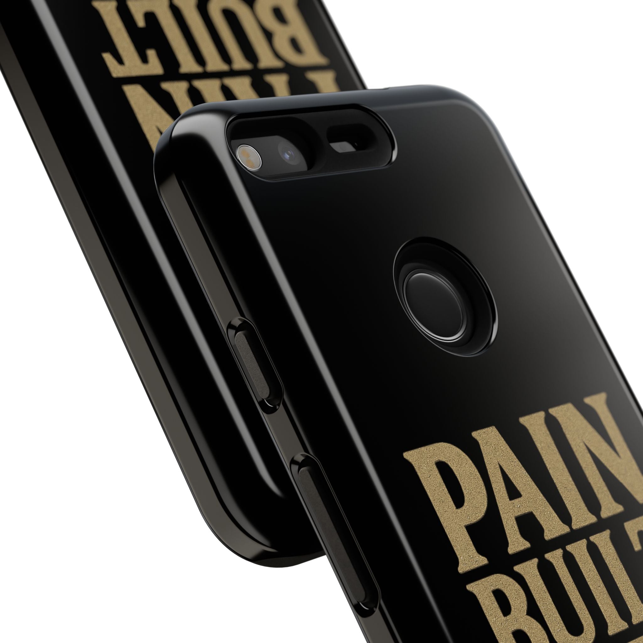 Pain Built Me. Tough Phone Cases