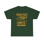 Push Past Your Limits. Unisex Heavy Cotton Tee