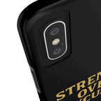 Strength Over Excuses. Tough Phone Case
