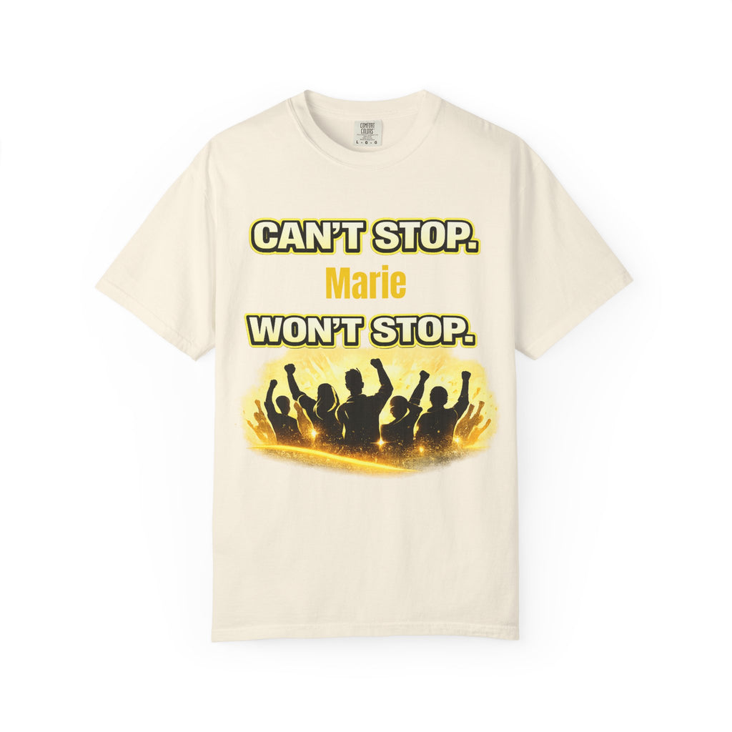 Custom Name Motivational T-Shirt – Can’t Stop. Won’t Stop.