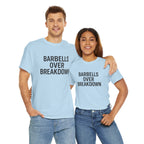 Barbells Over Breakdown. Unisex Heavy Cotton Tee