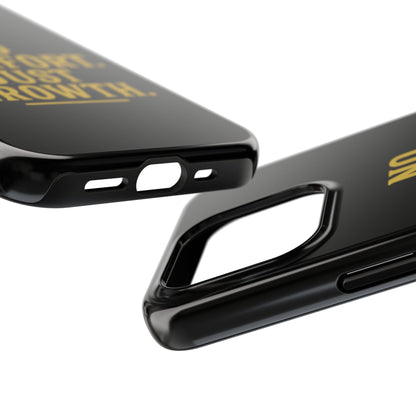 No Comfort. Just Growth.  Tough Phone Case