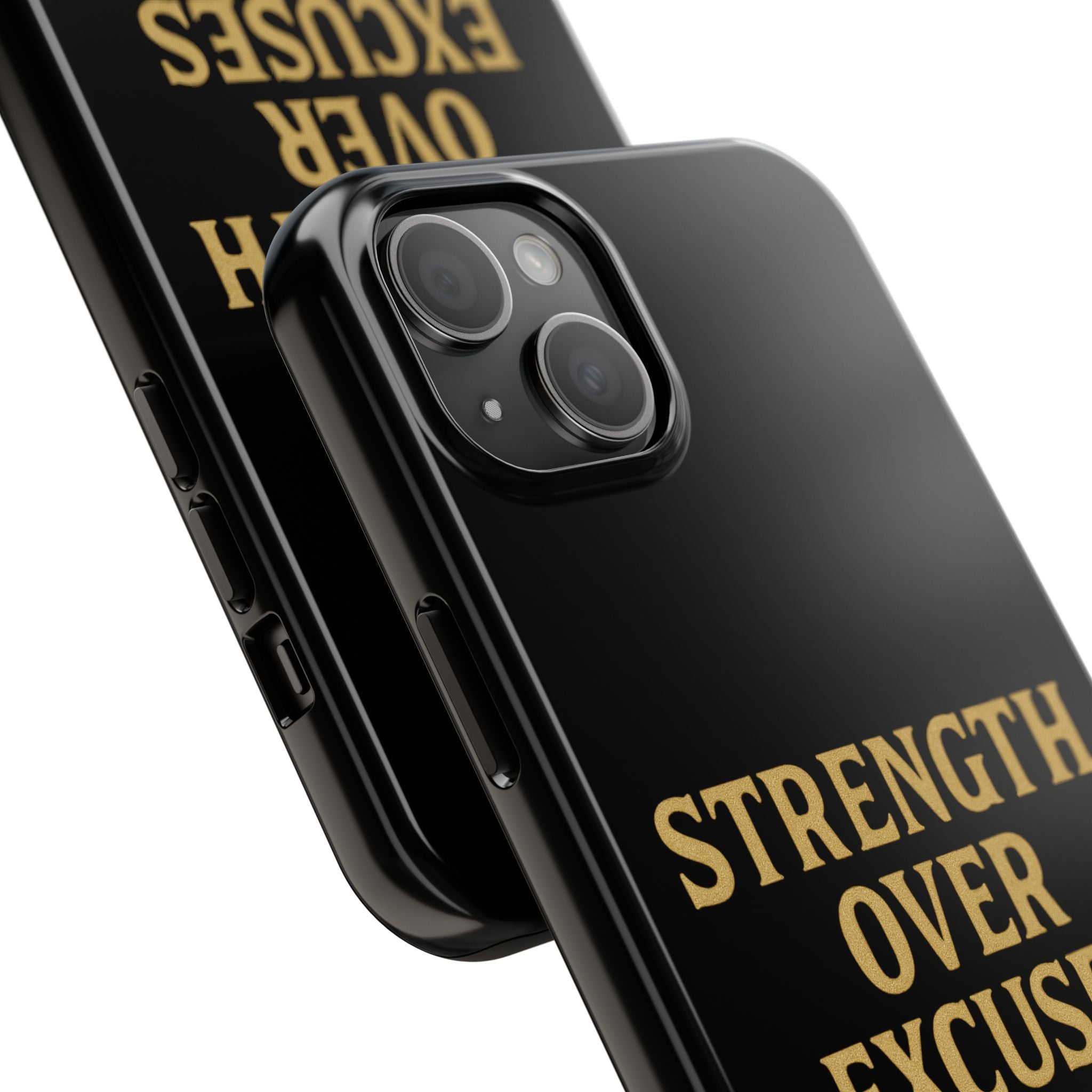 Strength Over Excuses. Tough Phone Case