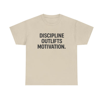 Discipline Outlifts Motivation. Unisex Heavy Cotton Tee