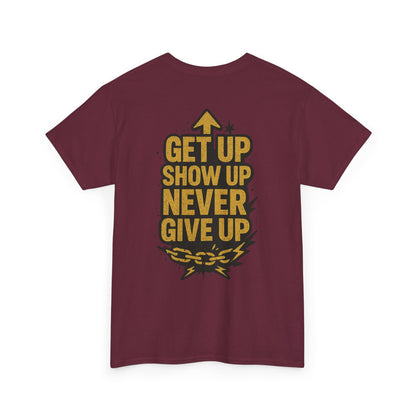 You Didn't Just Show Up. You Slayed. Unisex Heavy Cotton Tee