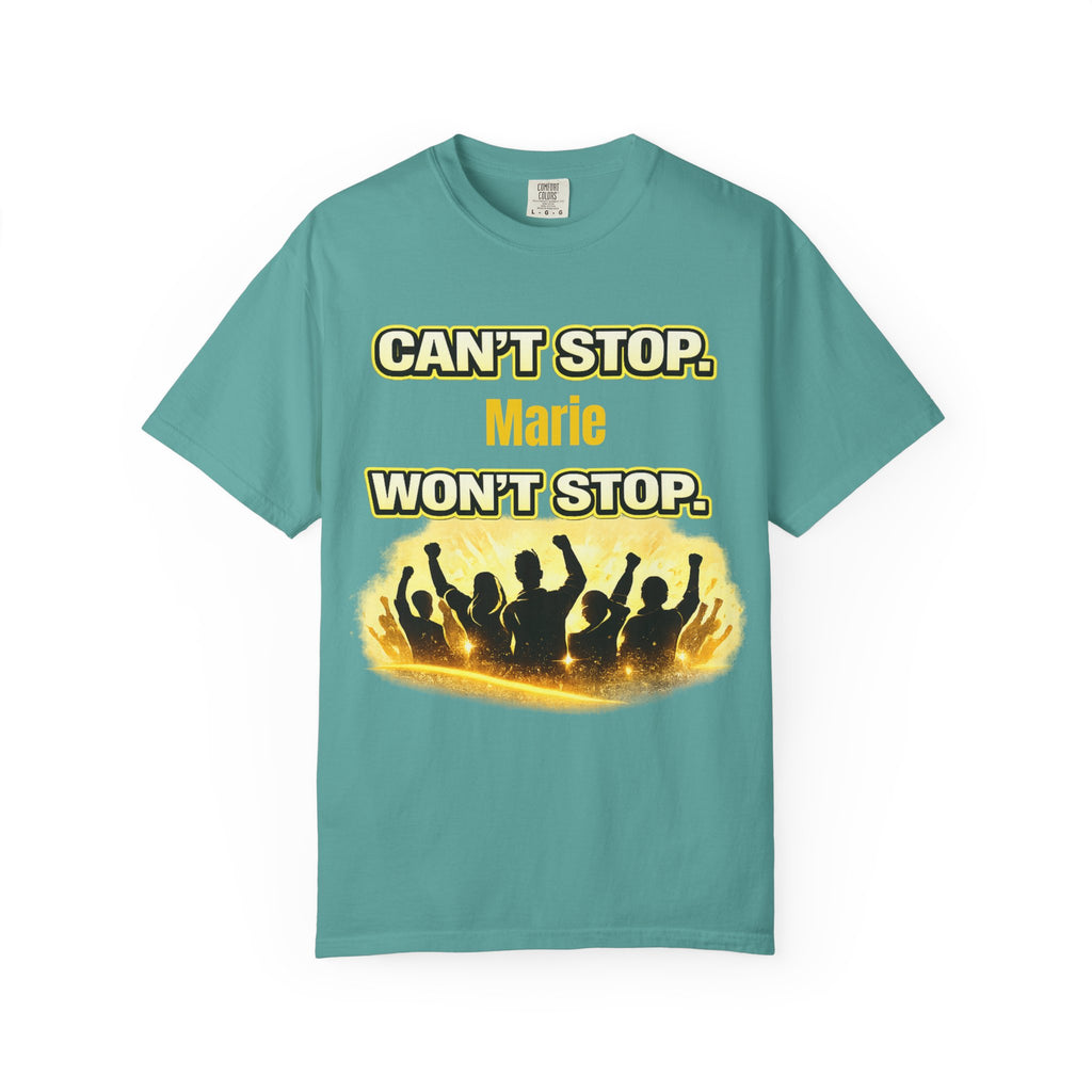 Custom Name Motivational T-Shirt – Can’t Stop. Won’t Stop.