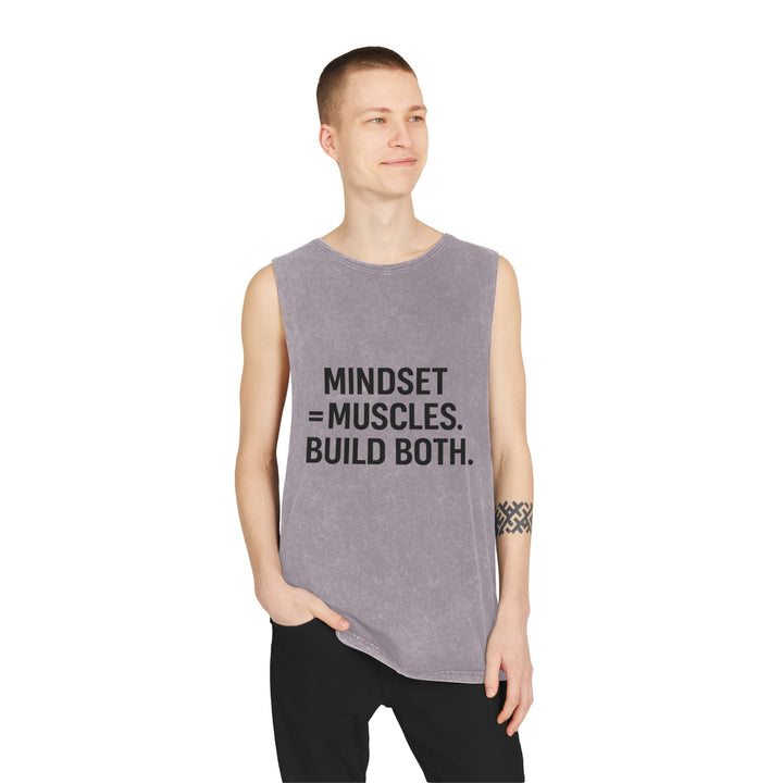 Mindset equals muscles build both muscle tank