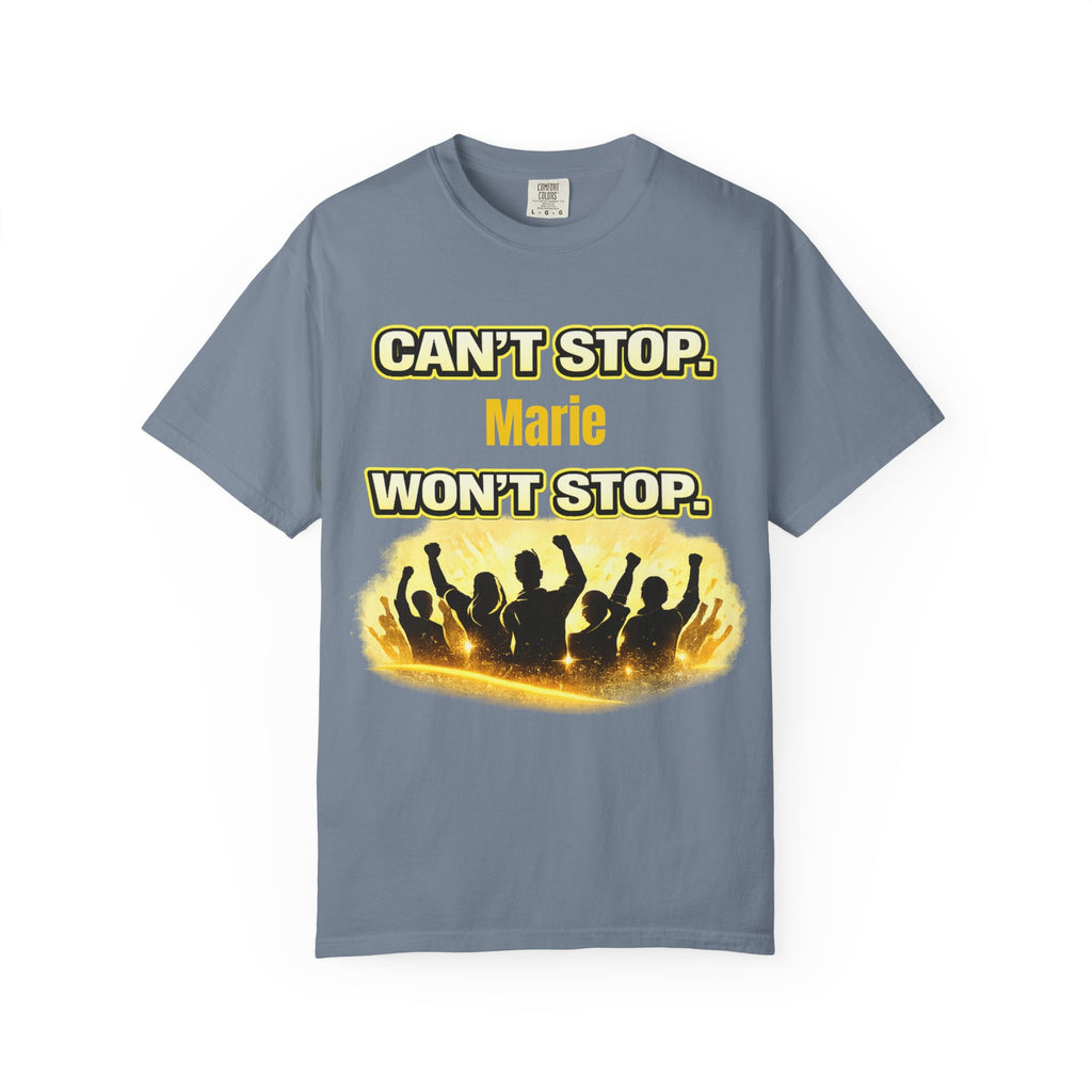 Custom Name Motivational T-Shirt – Can’t Stop. Won’t Stop.