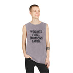 Weights first emotions later muscle tank
