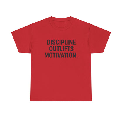 Discipline Outlifts Motivation. Unisex Heavy Cotton Tee