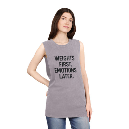 Weights first emotions later muscle tank