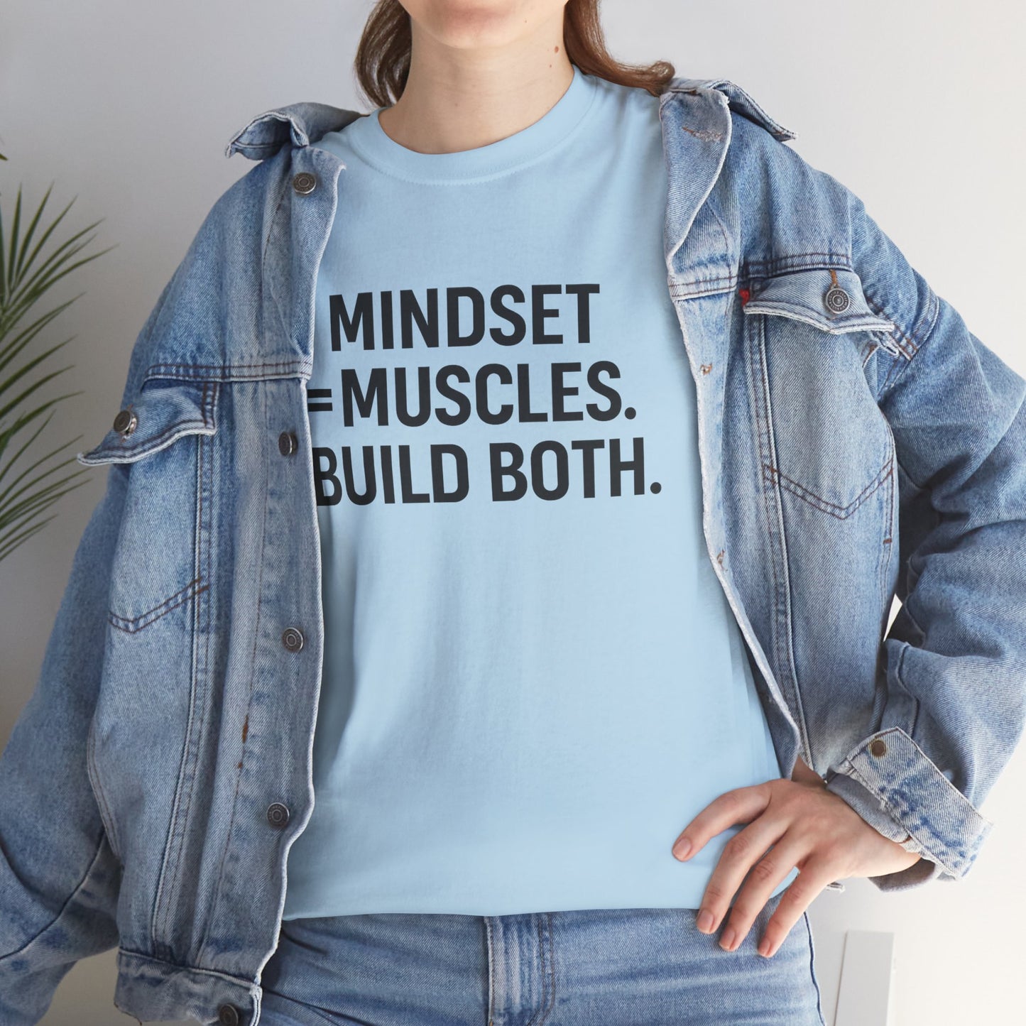 Mindset = Muscles. Build Both. Unisex Heavy Cotton Tee