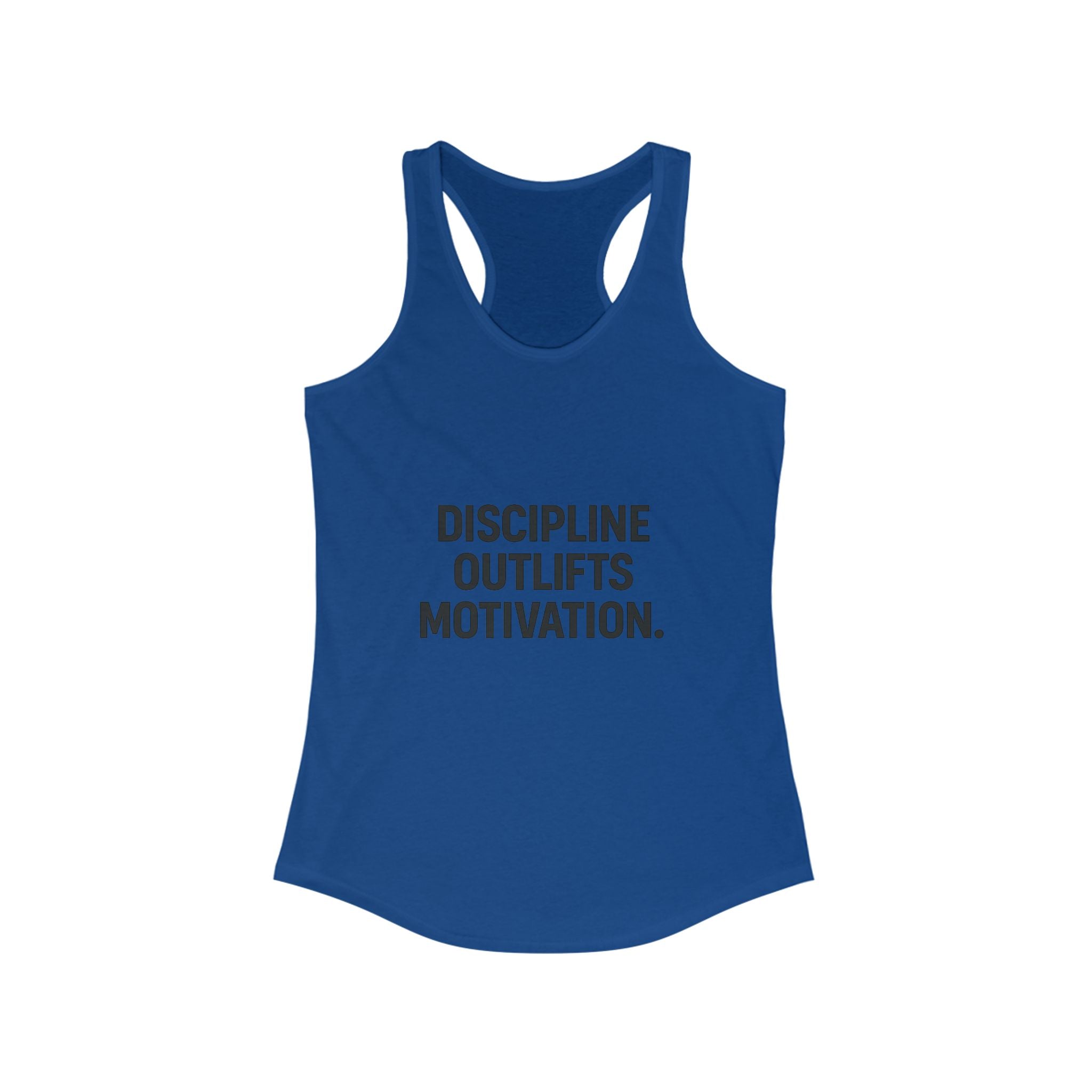 Discipline outlifts motivation Women's Racerback Tank