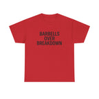 Barbells Over Breakdown. Unisex Heavy Cotton Tee