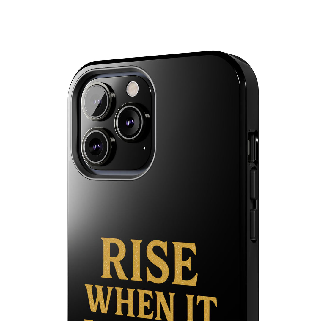Rise When it Hurts. Tough Phone Case