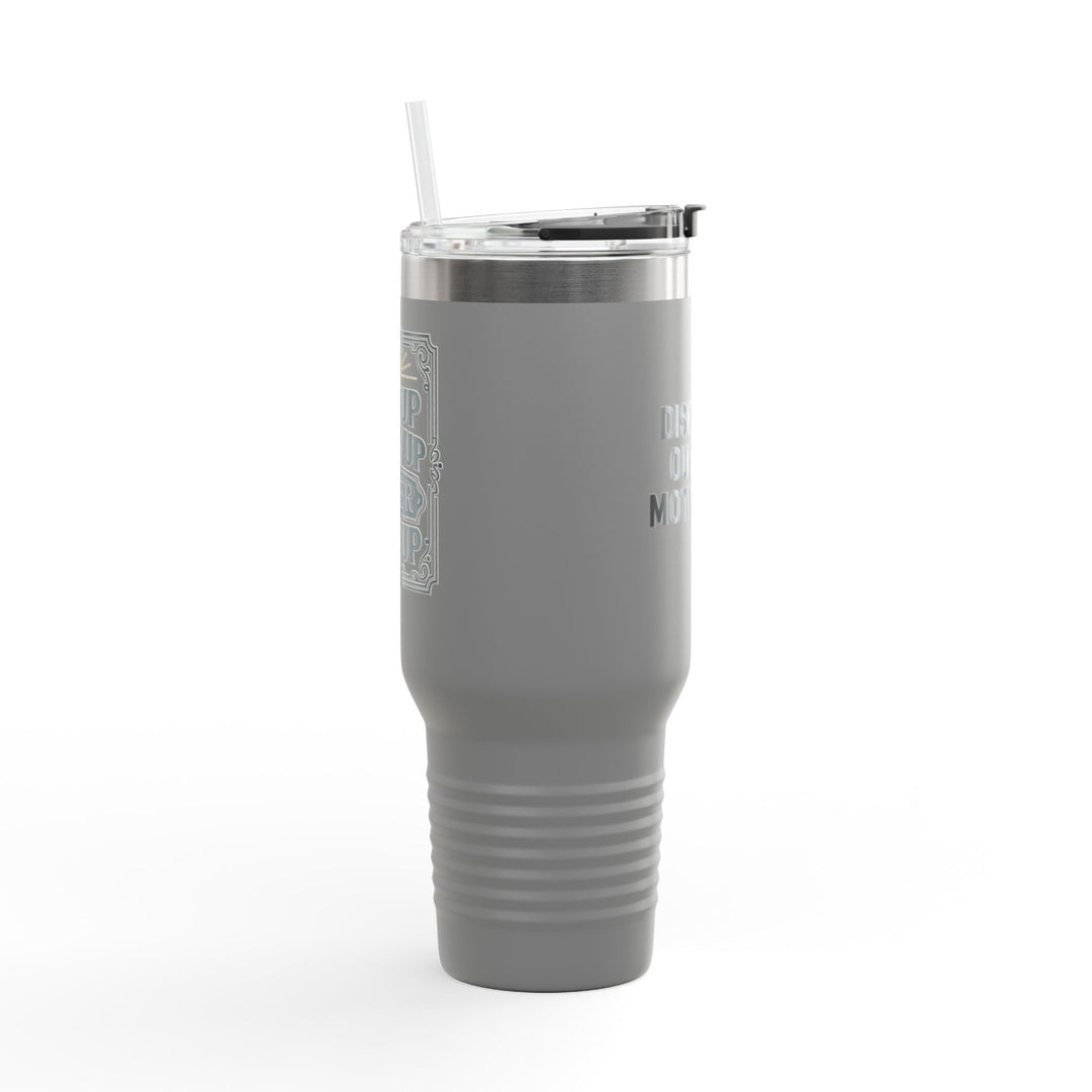Discipline Outlifts Motivation Insulated Travel Mug, 40oz