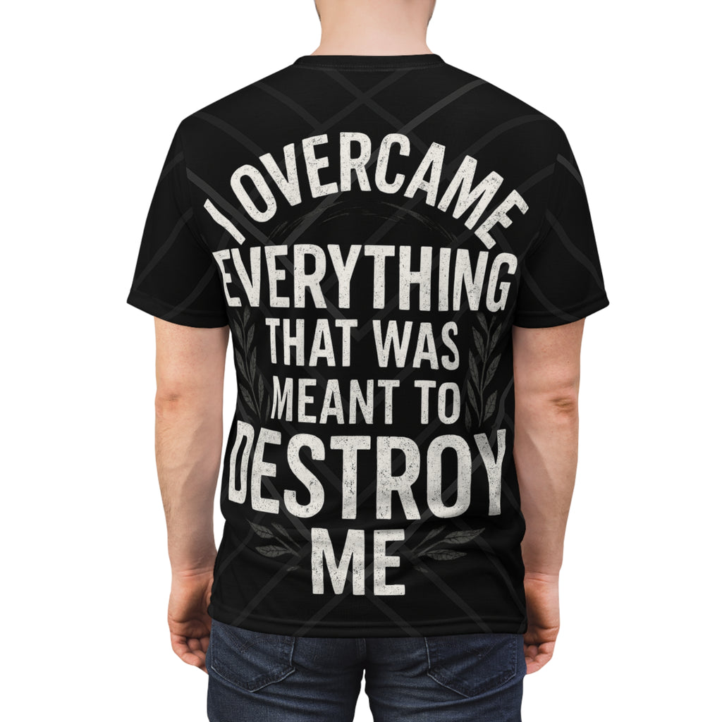 Relentless Drive Tee – I Overcame Everything That Was Meant to Destroy Me