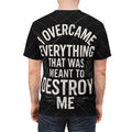 Relentless Drive Tee – I Overcame Everything That Was Meant to Destroy Me