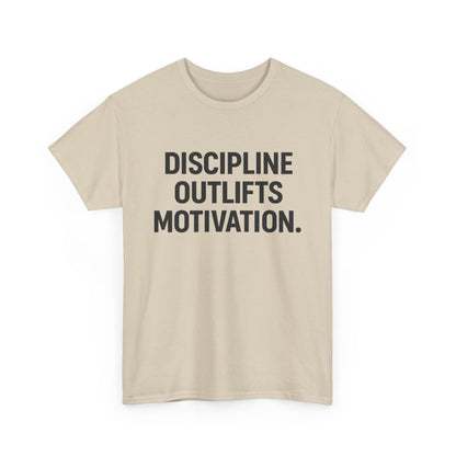 Discipline Outlifts Motivation. Unisex Heavy Cotton Tee