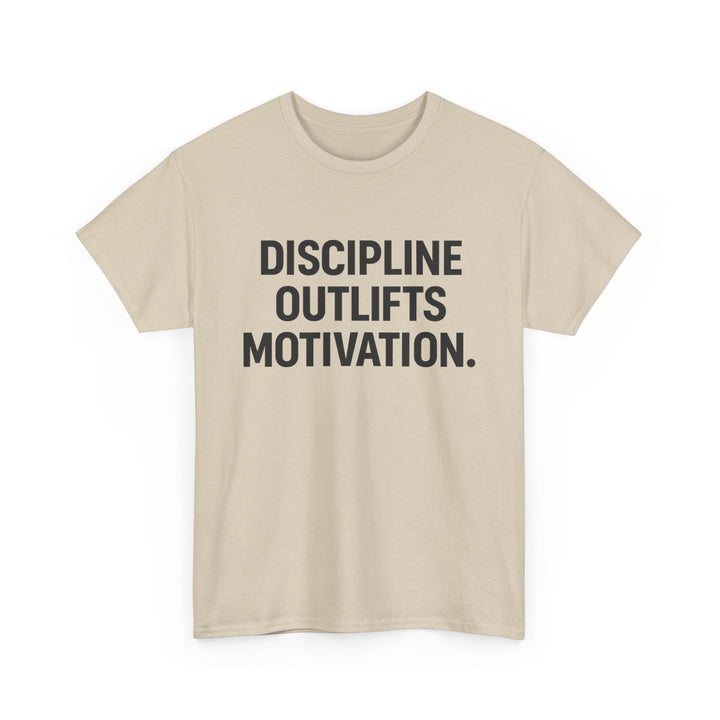 Discipline Outlifts Motivation. Unisex Heavy Cotton Tee