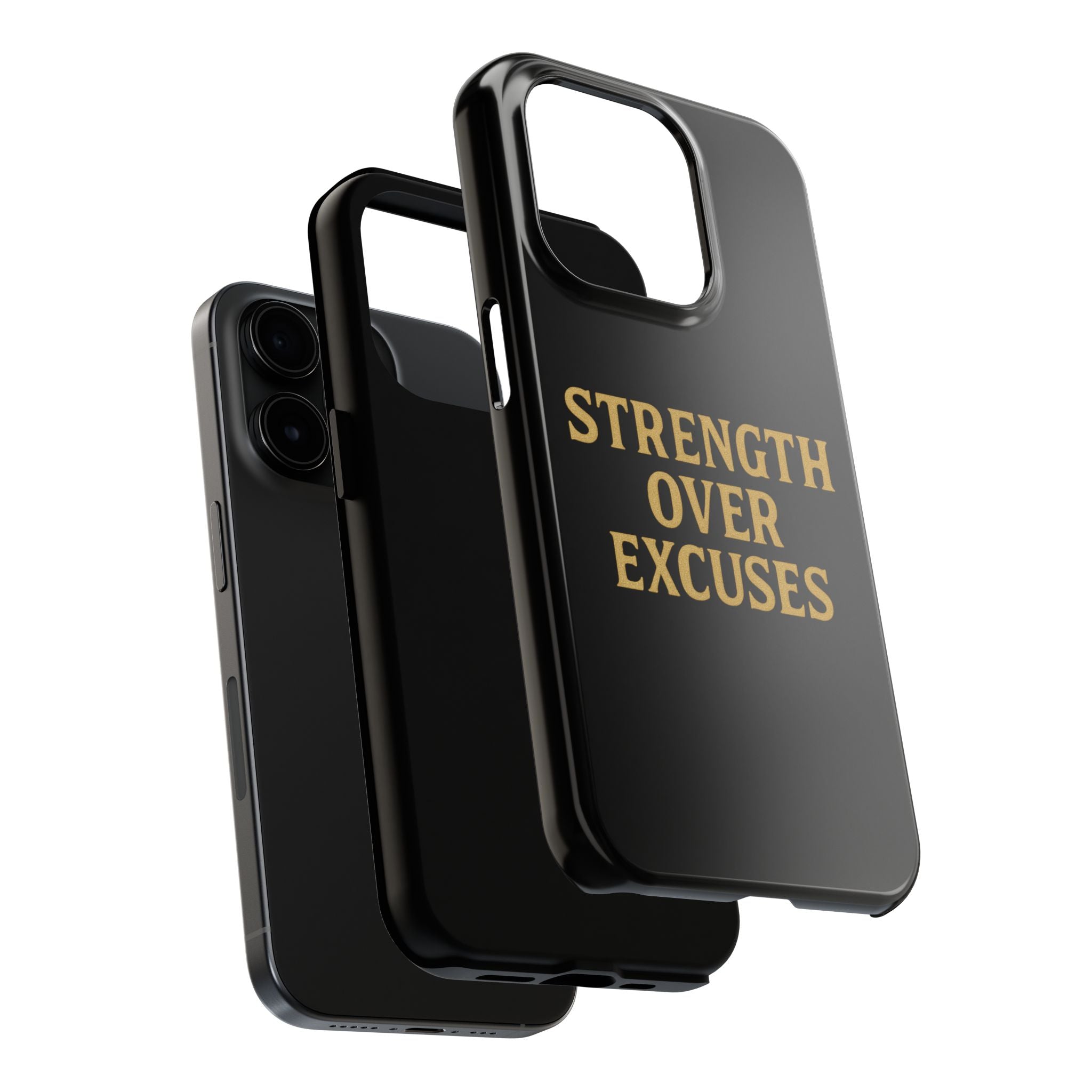 Strength Over Excuses. Tough Phone Case