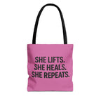 She Lifts. She Heals. She Repeats. Tote Bag