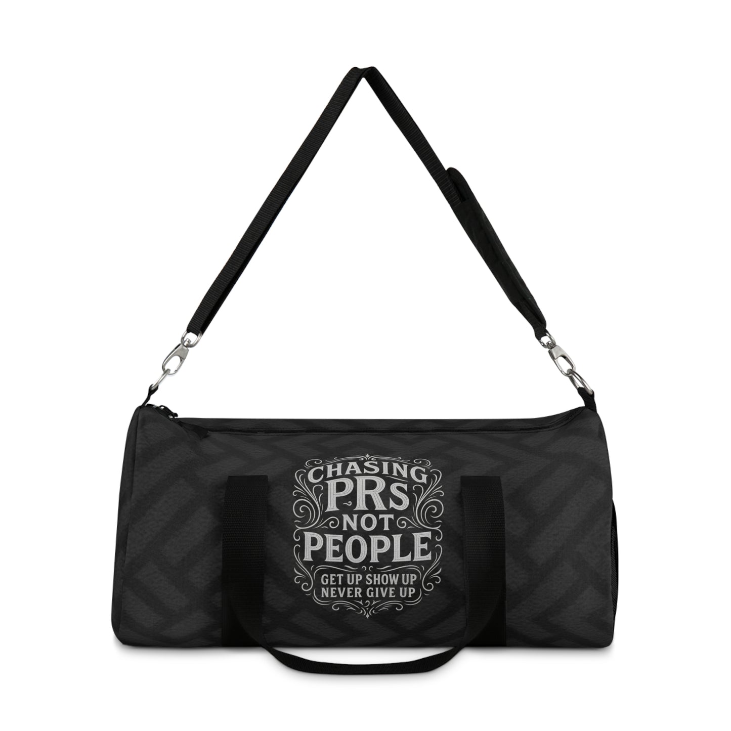 Chasing PRs Not People Duffel Bag