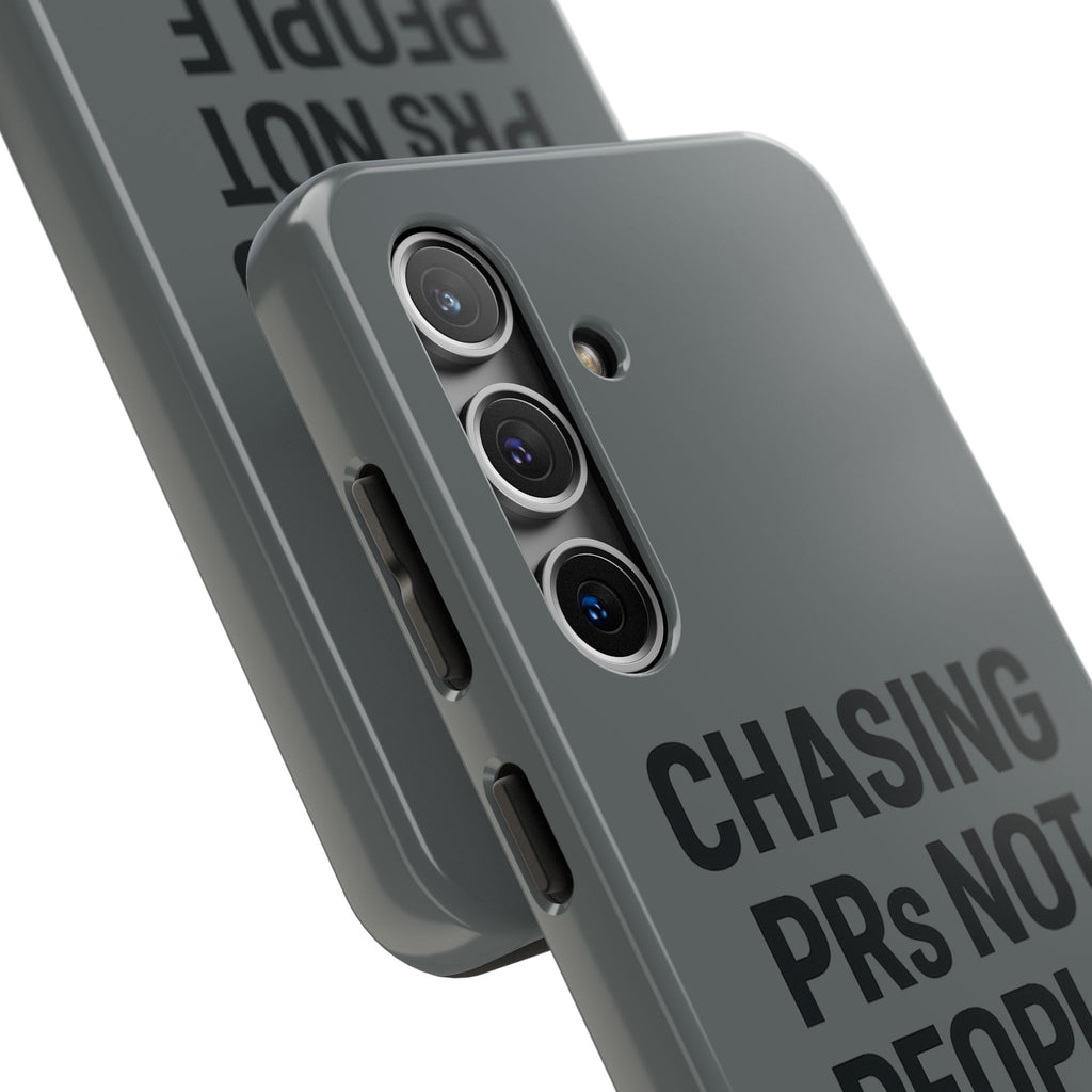Chasing PRs Not People. Tough Phone Case