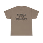 Barbells Over Breakdown. Unisex Heavy Cotton Tee