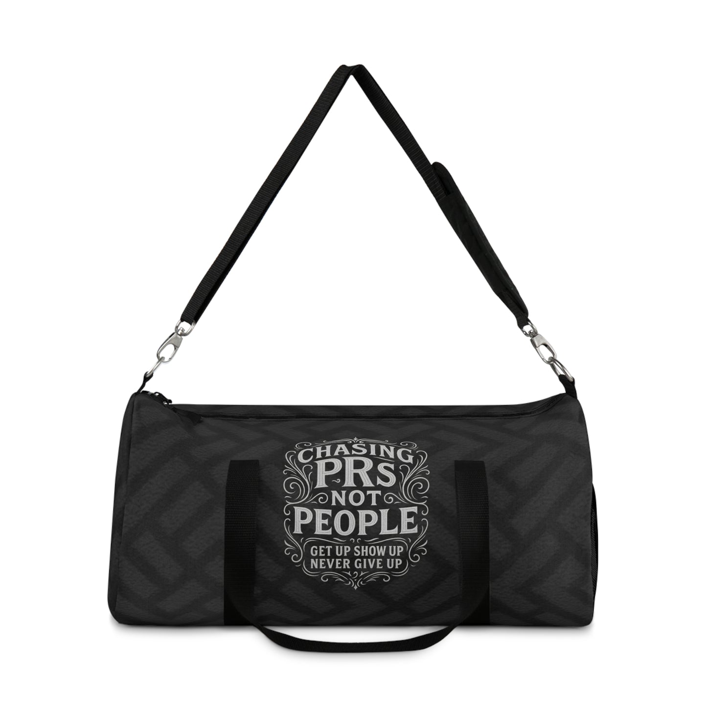 Chasing PRs Not People Duffel Bag