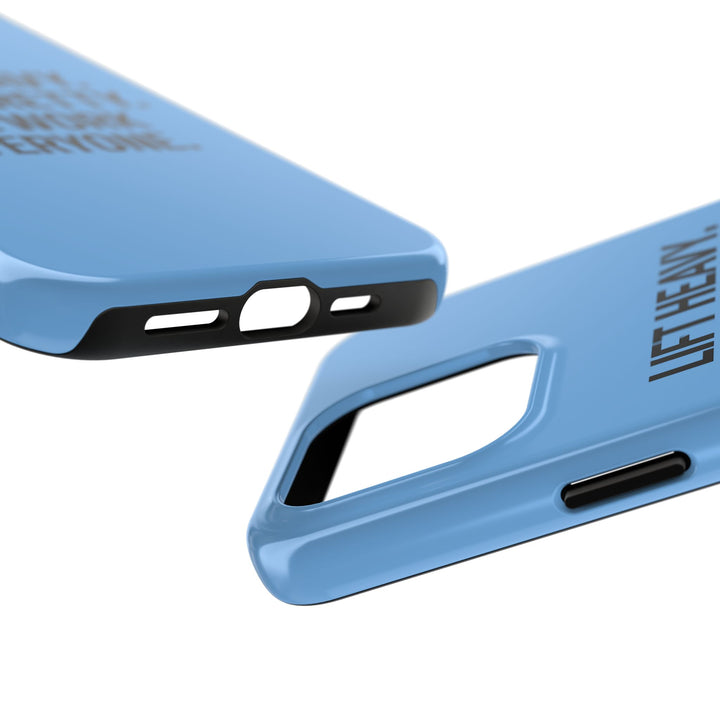 Lift Heavy. Stay Pretty. OutWork Everyone. Tough Phone Case