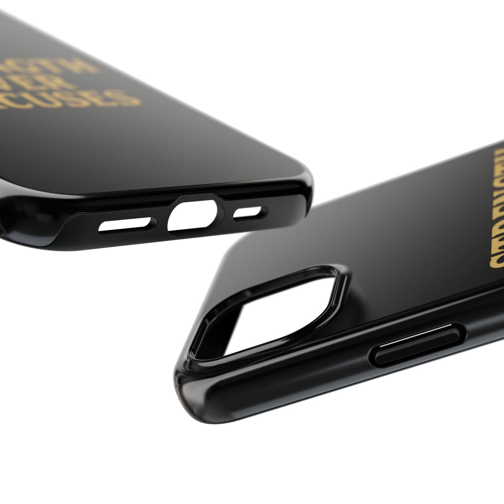 Strength Over Excuses. Tough Phone Case