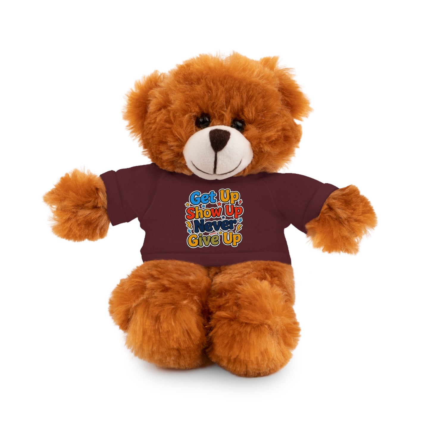 Stuffed Animals with Tee " Get Up Show Up Never Give Up"