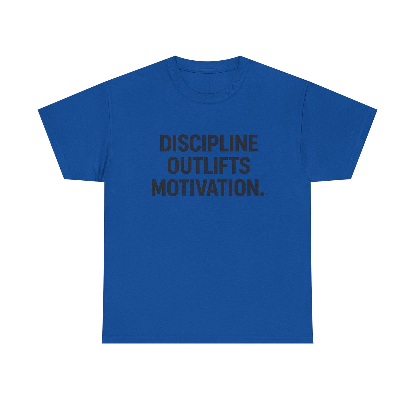 Discipline Outlifts Motivation. Unisex Heavy Cotton Tee