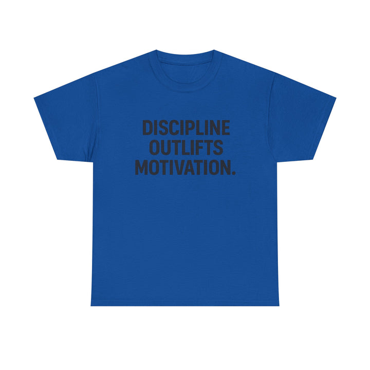 Discipline Outlifts Motivation. Unisex Heavy Cotton Tee