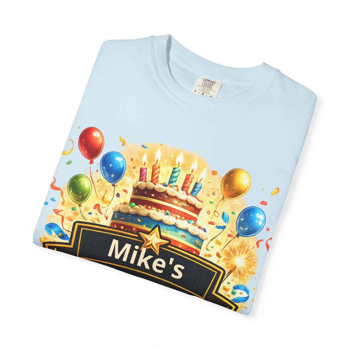 Custom Name Birthday T-Shirt – Get Up Show Up Never Give Up