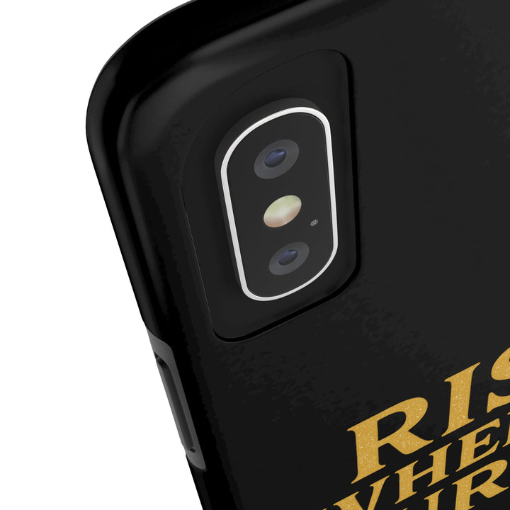 Rise When it Hurts. Tough Phone Case