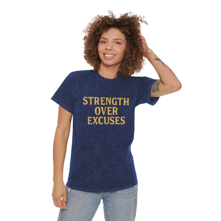 Strength Over Excuses.  Unisex Vintage Mineral Wash Tee
