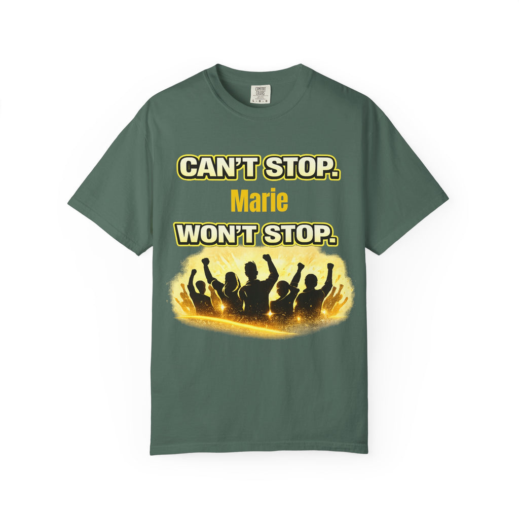 Custom Name Motivational T-Shirt – Can’t Stop. Won’t Stop.